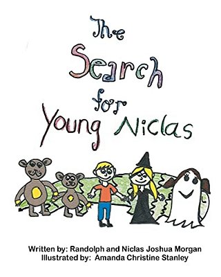 The Search For Young Niclas: Young Niclas Disappears And His Magical Friends Witch Hilga And Jackie The Ghost Help To Find Him. -..