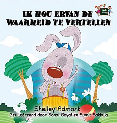 Ik Hou Ervan De Waarheid Te Vertellen: I Love To Tell The Truth (Dutch Edition)-..