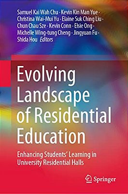 Evolving Landscape Of Residential Education: Enhancing Students' Learning In University Residential Halls-..