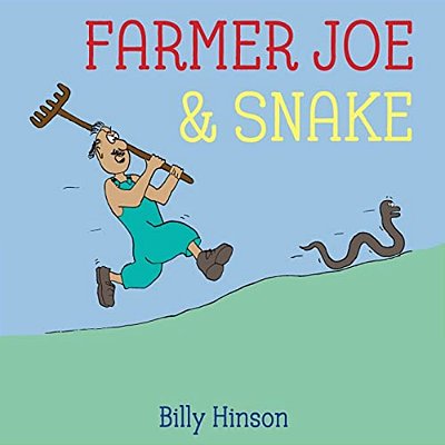 Farmer Joe & Snake: A Tale Of Unlikely Friends-..