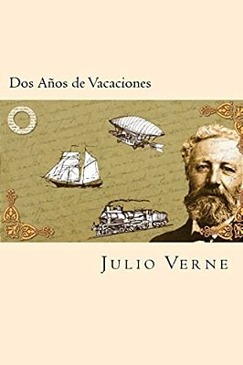 Dos Años De Vacaciones (Spanish Edition)-..