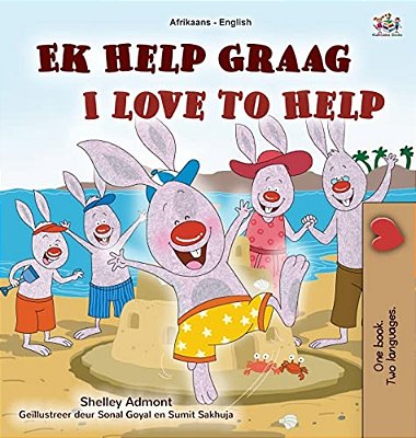I Love To Help (Afrikaans English Bilingual Book For Kids)-..