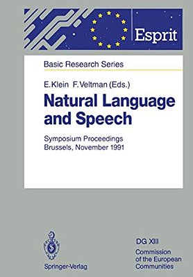 Natural Language And Speech: Symposium Proceedings Brussels, November 26/27, 1991-..
