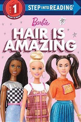 Hair Is Amazing (Barbie): A Book About Diversity-..