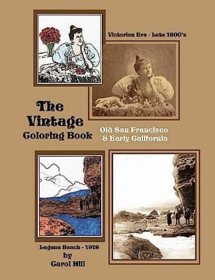 The Vintage Coloring Book: Old San Francisco & Early California-..
