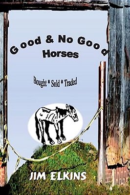 Good & No Good Horses-..