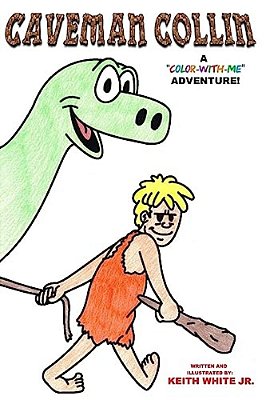 Caveman Collin: A Color-With-me Adventure!-..