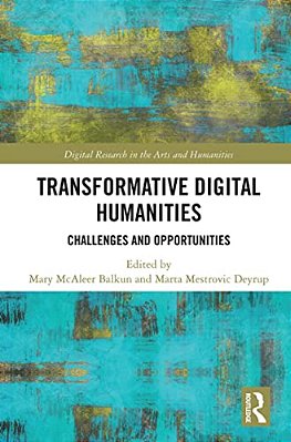 Transformative Digital Humanities: Challenges And Opportunities-..