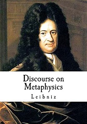 Discourse On Metaphysics: Leibniz's Discours De M-..
