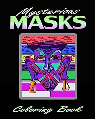 Mysterious Masks (Coloring Book)-..