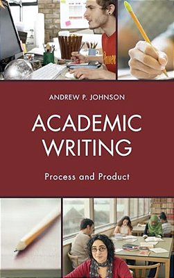 Academic Writing: Process And Product-..