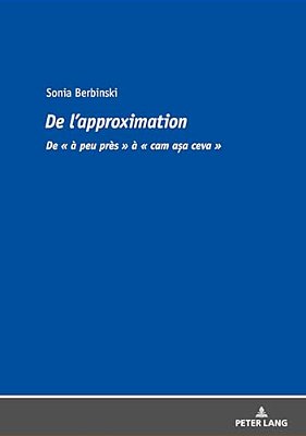 De L'Approximation: De À Peu Près À Cam A? A Ceva-..