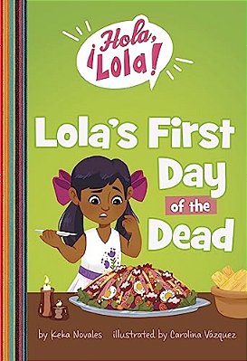 Lola's First Day Of The Dead-..