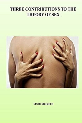 Three Contributions To The Theory Of Sex-..
