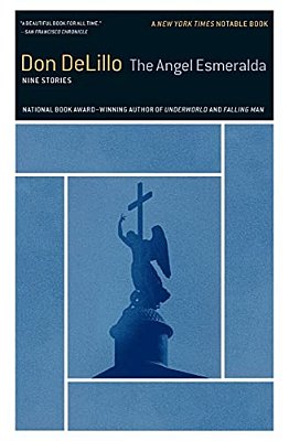 The Angel Esmeralda: Nine Stories-..