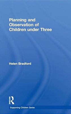Planning And Observation Of Children Under Three-..