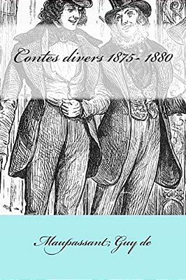 Contes Divers 1875- 1880-..