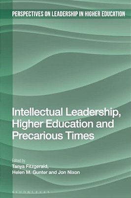 Intellectual Leadership, Higher Education And Precarious Times-..