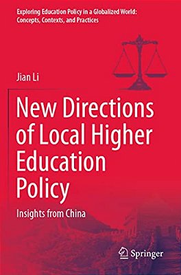 New Directions Of Local Higher Education Policy: Insights From China-..