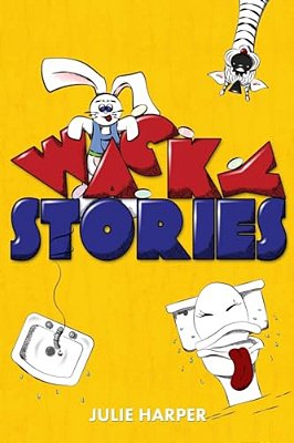 Wacky Stories (10 Short Stories For Kids)-..