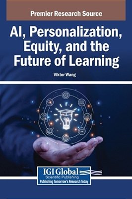 Ai, Personalization, Equity, And The Future Of Learning-..
