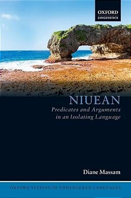 Niuean: Predicates And Arguments In An Isolating Language-..