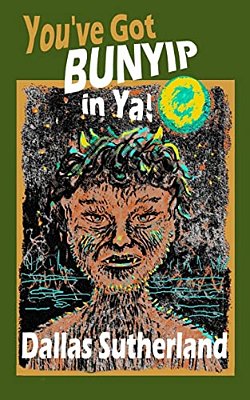 You'Ve Got Bunyip In Ya!-..