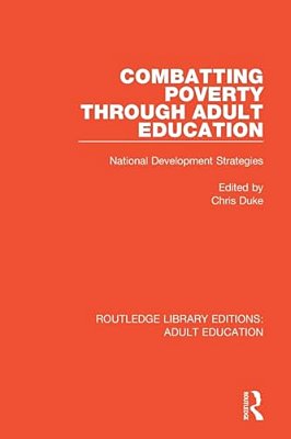 Combatting Poverty Through Adult Education: National Development Strategies-..