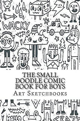 The Small Doodle Comic Book For Boys: Mixed, 6" X 9", 100 Pages-..