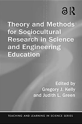 Theory And Methods For Sociocultural Research In Science And Engineering Education-..