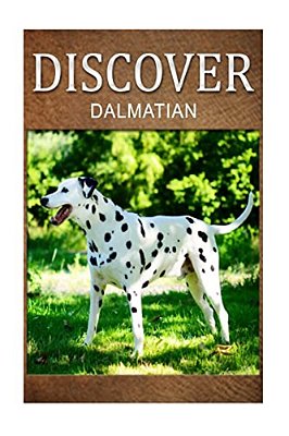 Dalmatians - Discover: Early Reader's Wildlife Photography Book-..