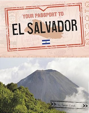 Your Passport To El Salvador-..