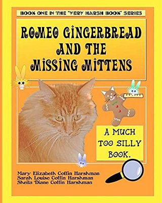 Romeo Gingerbread And The Missing Mittens-..