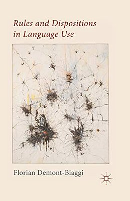 Rules And Dispositions In Language Use-..