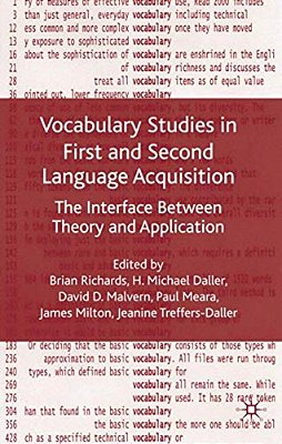 Vocabulary Studies In First And Second Language Acquisition: The Interface Between Theory And Application-..