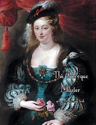 The Baroque Masters Grayscale Coloring Book-..
