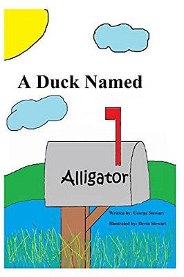 A Duck Named Alligator-..