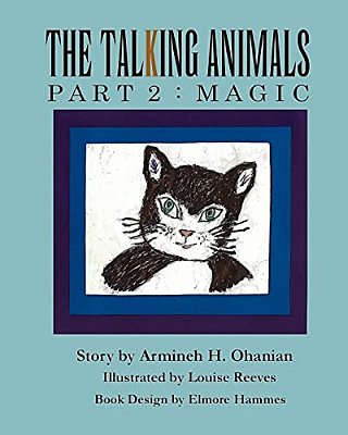 The Talking Animals Part 2: Magic-..