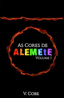 As Cores De Alemete: I - Vermelho E Laranja-..
