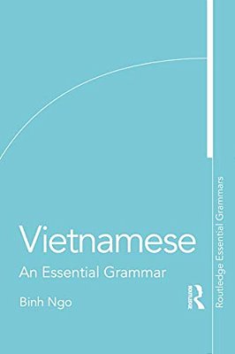Vietnamese: An Essential Grammar-..