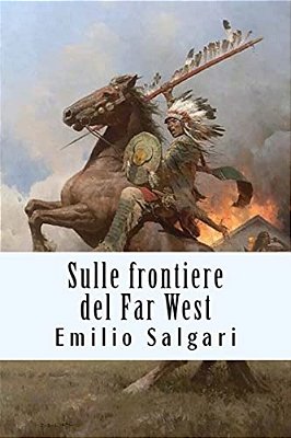 Sulle Frontiere Del Far West-..