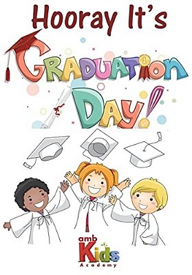 Hooray It's Graduation Day: Ambkids Academy, Learning Tool-..