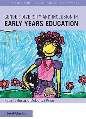 Gender Diversity And Inclusion In Early Years Education-..