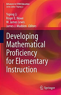 Developing Mathematical Proficiency For Elementary Instruction-..