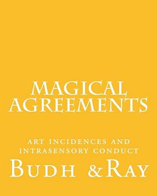 Magical Agreements: Art Incidences And Intrasensory Conduct-..
