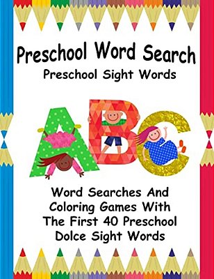 Preschool Word Search: Preschool Sight Words-..