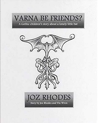 Varna Be Friends? Deluxe Edition - White Cover: Special Edition With Large Type And Extra Illustrations-..