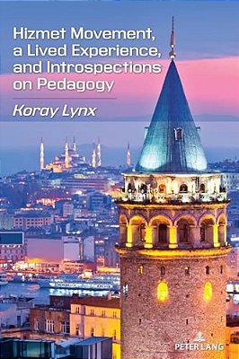 Hizmet Movement, A Lived Experience, And Introspections On Pedagogy-..