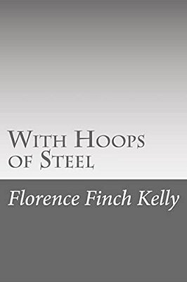 With Hoops Of Steel-..