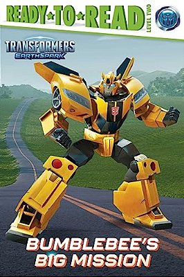 Bumblebee's Big Mission: Ready-To-read Level 2-..